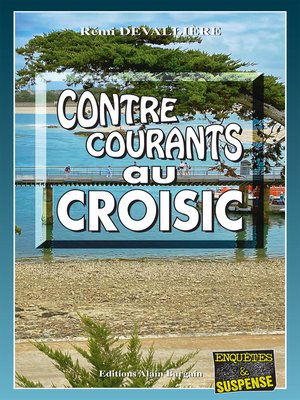 cover image of Contre-courants au Croisic